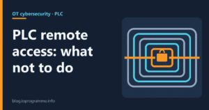 Cover: Secure PLC remote access without port forwarding: what not to do